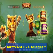 buzzcast live telegram